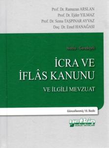İcra ve İflas Kanunu ve İlgili Mevzuat