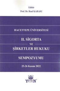 II. Sigorta ve Şirketler Hukuku Sempozyumu