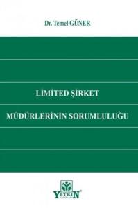 Limited Şirket Müdürlerinin Sorumluluğu