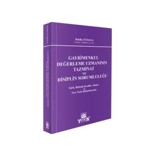 Gayrimenkul Değerleme Uzmanının Tazminat ve Disiplin Sorumluluğu