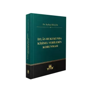 İflâs Hukukunda Kişisel Verilerin Korunması