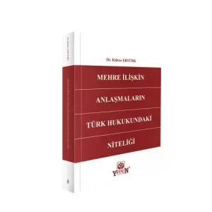 Mehre İlişkin Anlaşmaların Türk Hukukundaki Niteliği