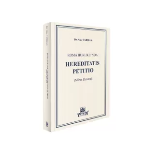 Hereditatis Petitio (Miras Davaları)