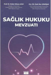 Sağlık Hukuku Mevzuatı