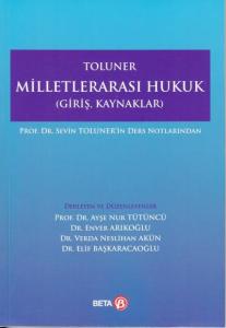 Milletlerarası Hukuk (Giriş – Kaynaklar)