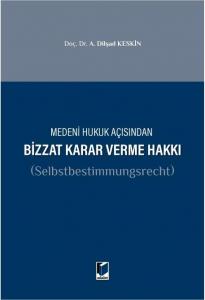 Bizzat Karar Verme Hakkı