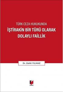 İştirakin Bir Türü Olarak Dolaylı Faillik