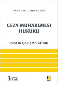 Ceza Muhakemesi Hukuku Pratik Çalışma Kitabı