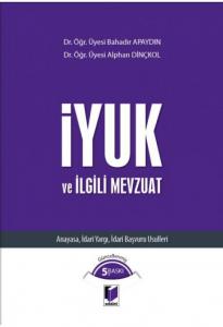 İYUK ve İlgili Mevzuat