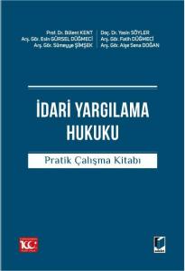 İdari Yargılama Hukuku Pratik Çalışma Kitabı
