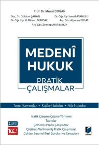Medeni Hukuk Pratik Çalışmalar