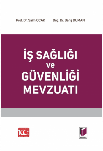 İş Sağlığı ve Güvenliği Mevzuatı