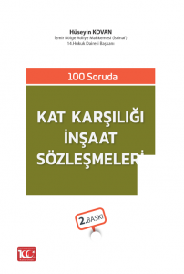 100 Soruda Kat Karşılığı İnşaat Sözleşmeleri