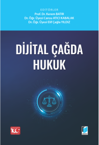 Dijital Çağda Hukuk