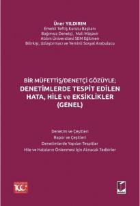 Denetimlerde Tespit Edilen Hata, Hile ve Eksiklikler (Genel)