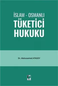İslam - Osmanlı Tüketici Hukuku