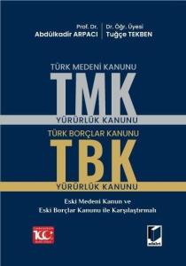 Türk Medeni Kanunu (TMK) - Türk Borçlar Kanunu (TBK)