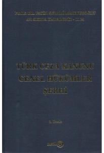 Türk Ceza Kanunu Genel Hükümler Şerhi