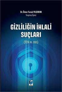 Gizliliğin İhlali Suçları