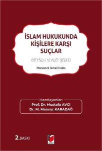 İslam Hukukunda Kişilere Karşı Suçlar
