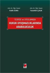 Hukuk Uyuşmazlıklarında Arabuluculuk