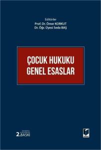 Çocuk Hukuku Genel Esasları
