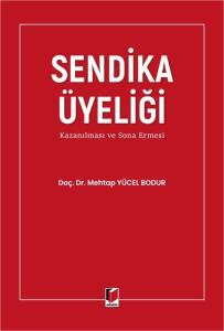 Sendika Üyeliği