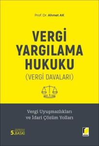 Vergi Yargılama Hukuku (Vergi Davaları)