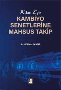A'dan Z'ye Kambiyo Senetlerine Mahsus Takip