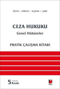 Ceza Hukuku Genel Hükümler Pratik Çalışma Kitabı
