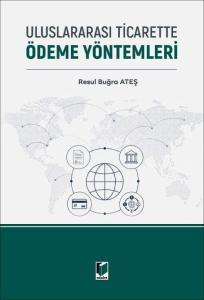 Uluslararası Ticarette Ödeme Yöntemleri