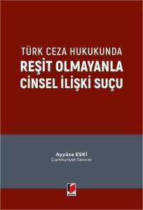 Reşit Olmayanla Cinsel İlişki Suçu