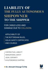 Liability Of The Fully Autonomous Shipowner To The Shipper