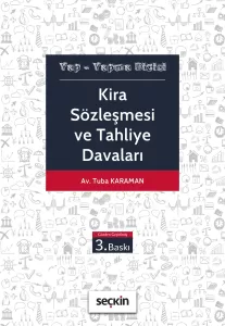 Kira Sözleşmesi ve Tahliye Davaları