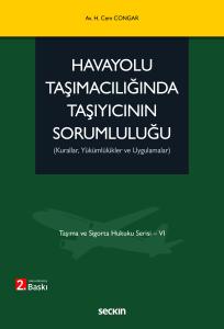 Havayolu Taşımacılığında Taşıyıcının Sorumluluğu