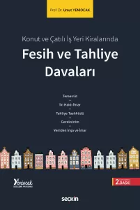 Fesih ve Tahliye Davaları
