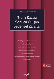 Trafik Kazası Sonucu Oluşan Bedensel Zararlar