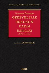 Özdeyişlerle Hukukun Kadim İlkeleri