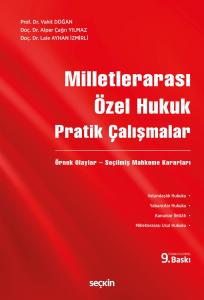 Milletlerarası Özel Hukuk Pratik Çalışmalar