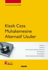 Klasik Ceza Muhakemesine Alternatif Usuller