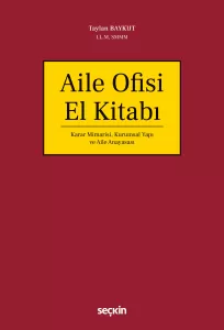 Karar Mimarisi, Kurumsal Yapı ve Aile Anayasası