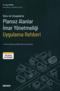 Plansız Alanlar İmar Yönetmeliği Uygulama Rehberi
