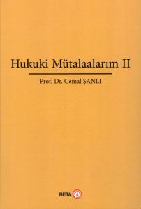 Hukuki Mütalaalarım – II