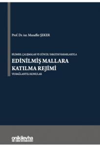 Edinilmiş Mallara Katılma Rejimi