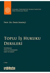 Toplu İş Hukuku Dersleri