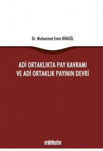 Adi Ortaklıkta Pay Kavramı ve Adi Ortaklık Payının Devri
