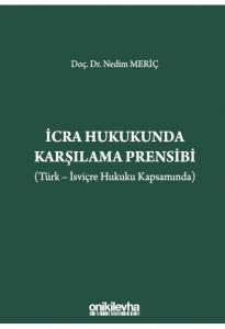 İcra Hukukunda Karşılama Prensibi