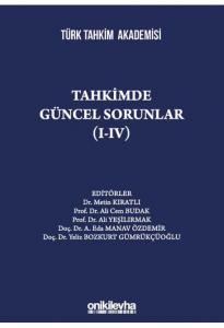 Tahkimde Güncel Sorunlar (I-IV)