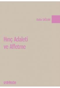 Hınç Adaleti ve Affetme