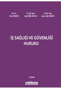 İş Sağlığı ve Güvenliği Hukuku
